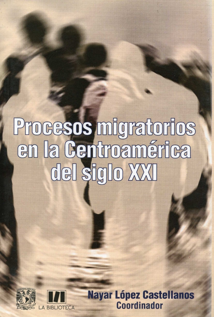 Procesos migratorios en la Centroamérica del siglo XXI