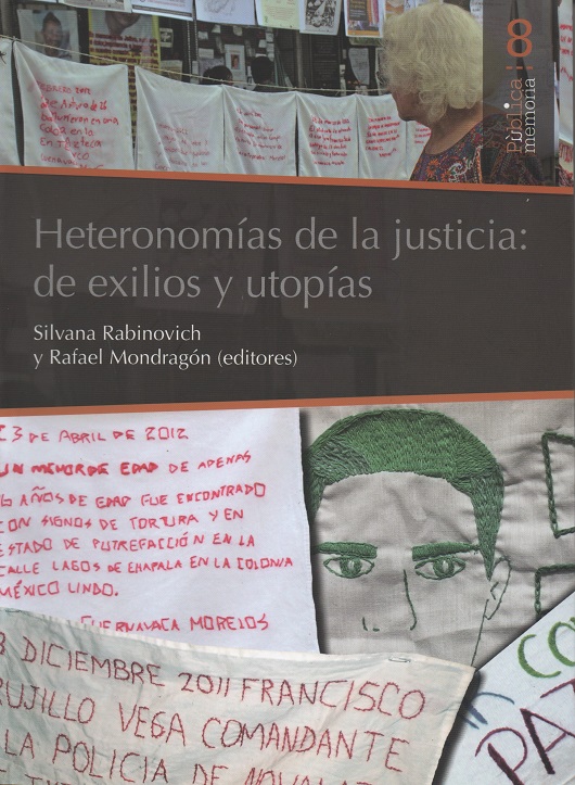 Heteronomías de la justicia: de exilios y utopías