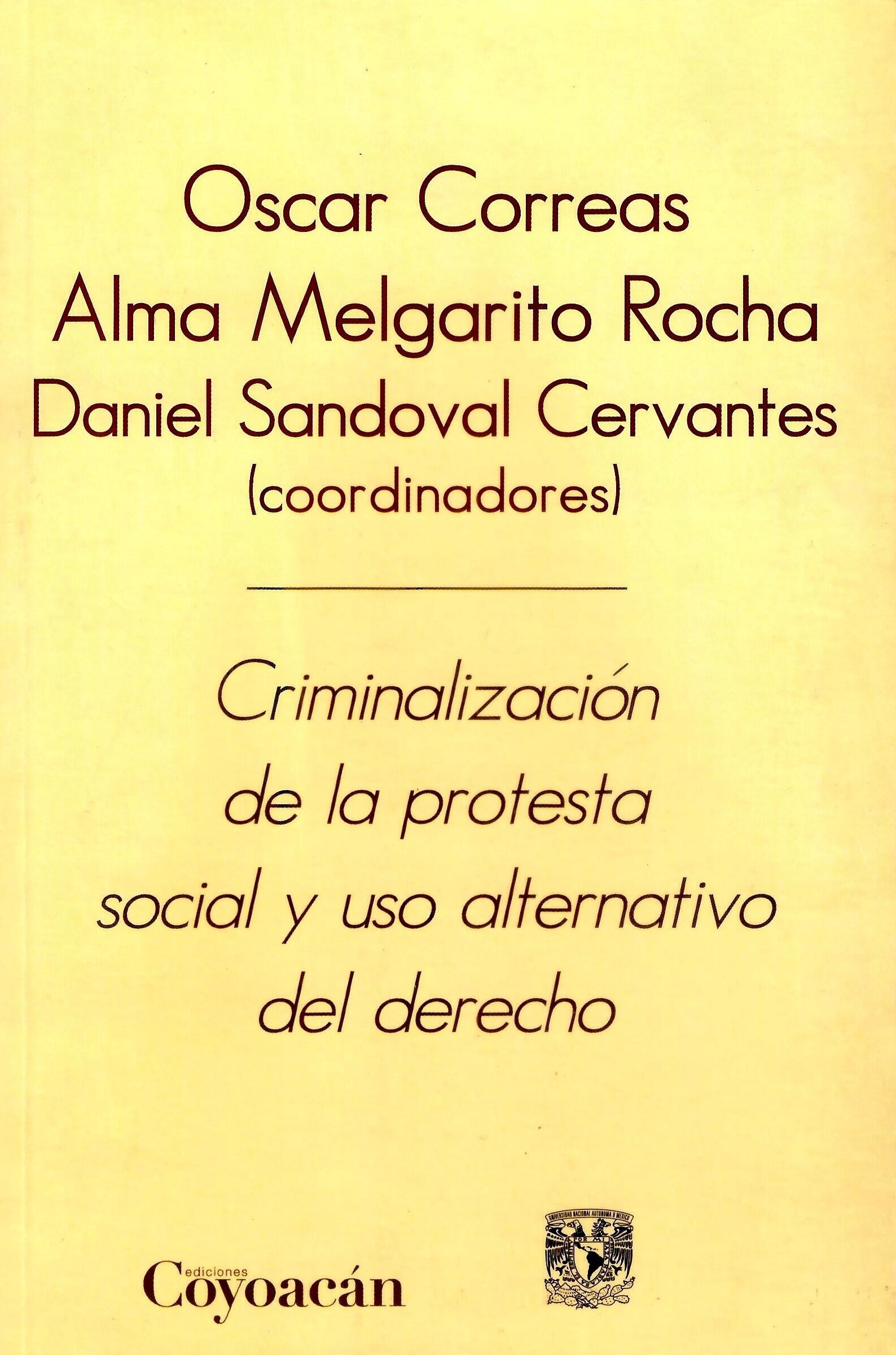 Crimininalización de la protesta social y usos alternativos del derecho