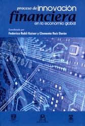 Proceso de innovación financiera en la economía global