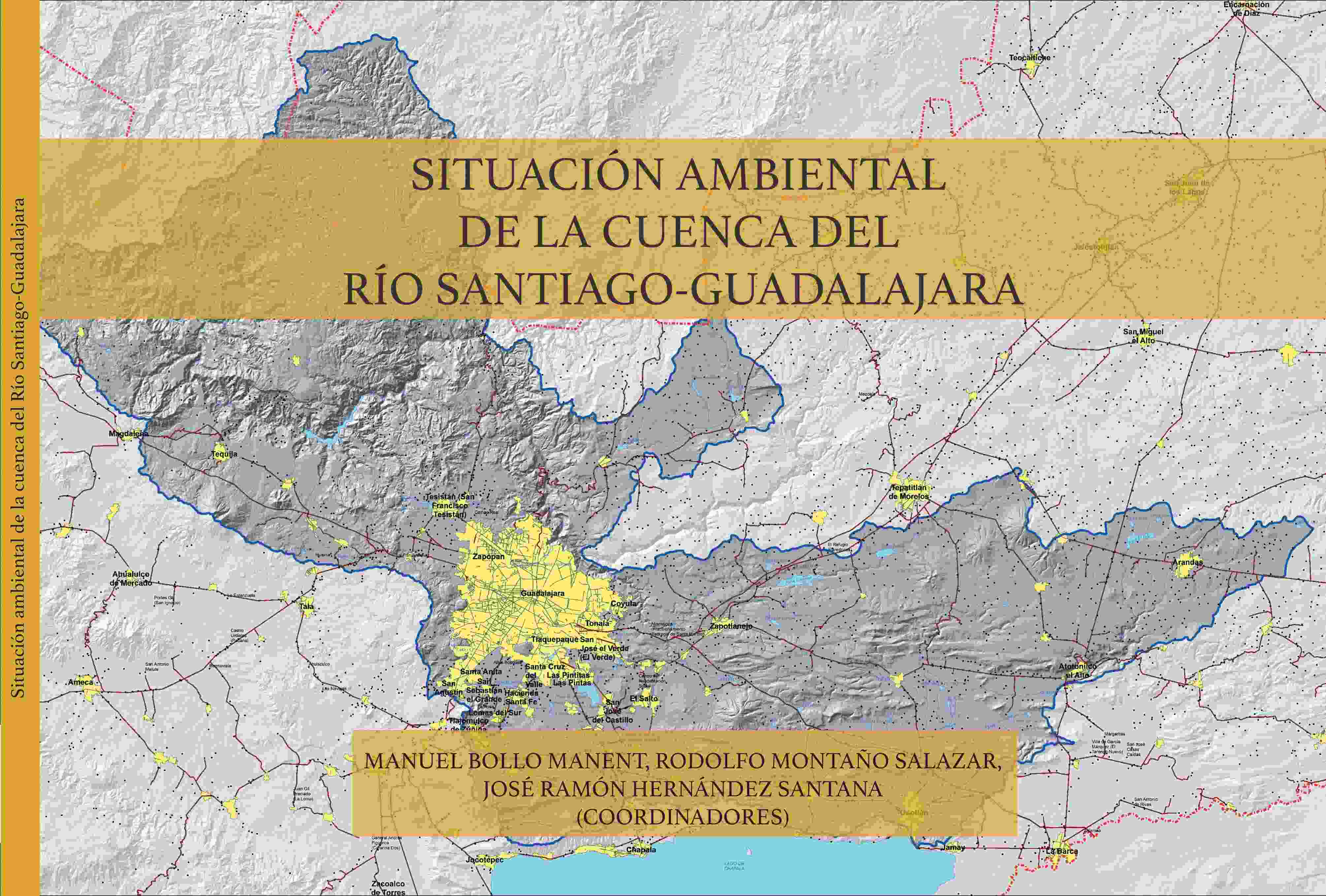 Situación ambiental de la cuenca del río Santiago-Guadalajara