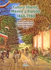 Cultura liberal, México y España, 1860-1930