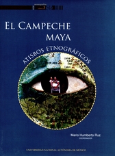 El Campeche maya atisbos etnográficos