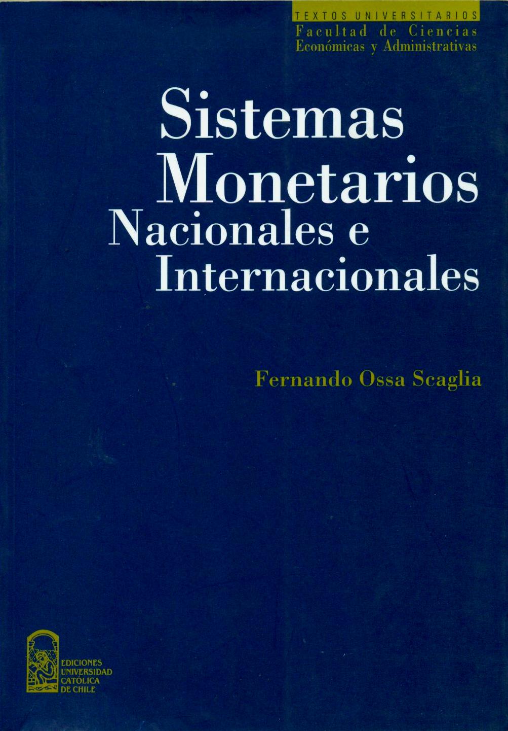 Sistemas monetarios nacionales e internacionales