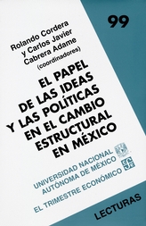 El papel de las ideas y las políticas en el cambio estructural en México