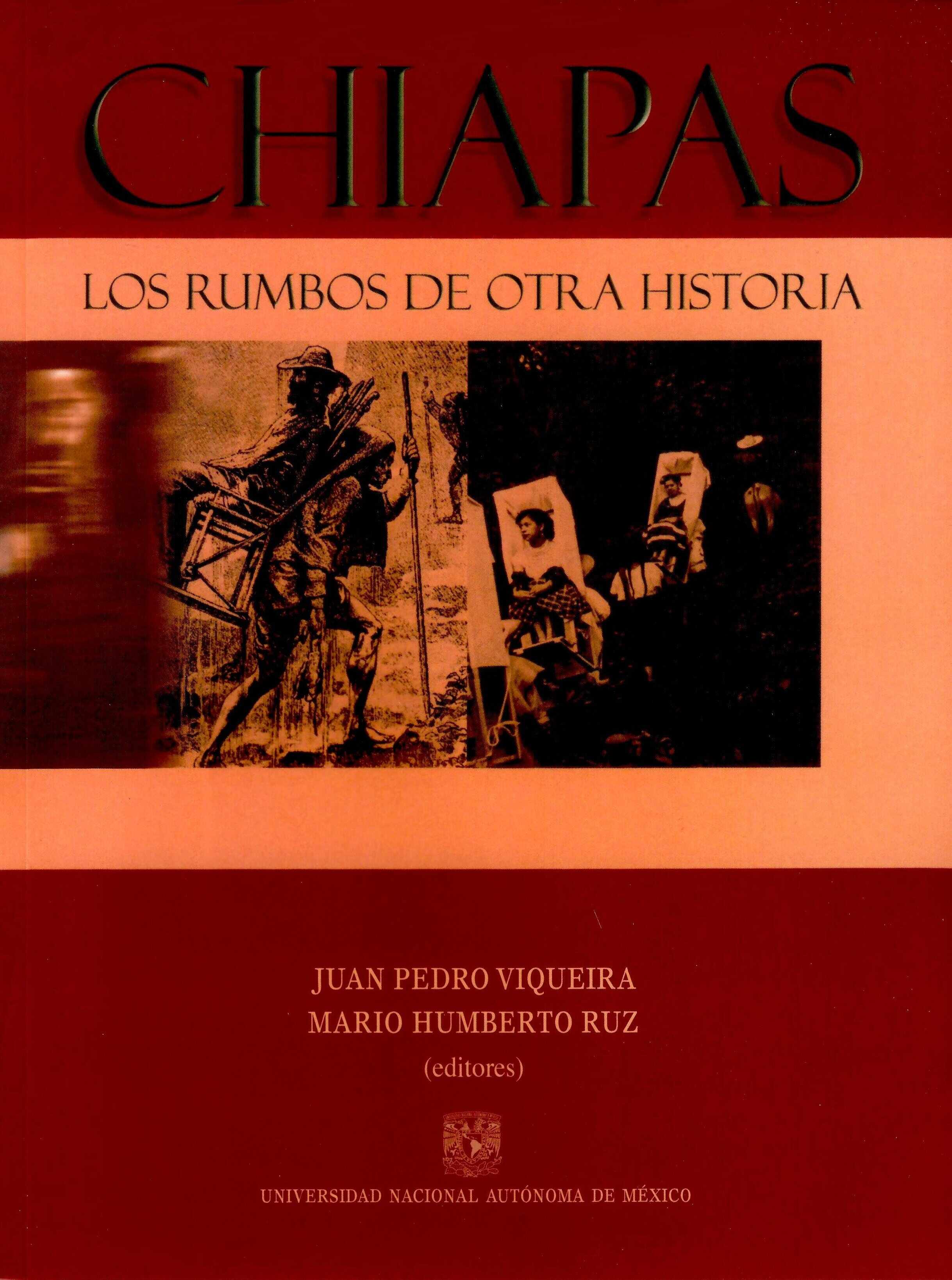 Chiapas. Los rumbos de otra historia