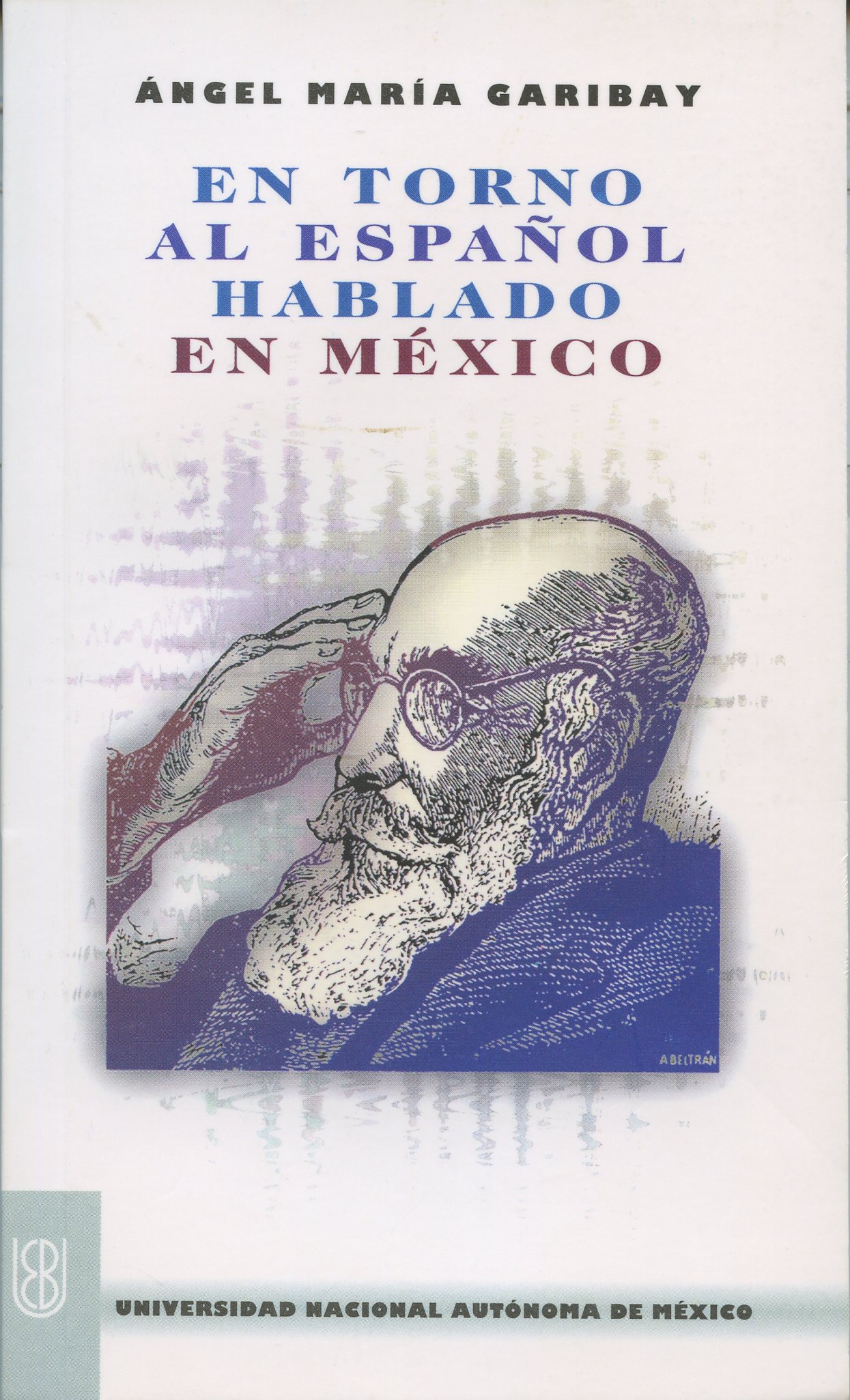 En torno al español hablado en México