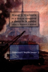 Masa y cultura en el París de entreguerras a través de la novela. Celine, G. Duhamel, J. Romains