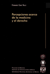 Percepciones acerca de la medicina y el derecho