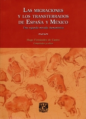 Las migraciones y los transterrados de España y México. Una segunda mirada, humanística