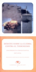 Debates sobre la guerra contra el terrorismo. Una perspectiva trasatlántica