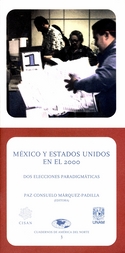 México y Estados Unidos en el 2000. Dos elecciones paradigmáticas