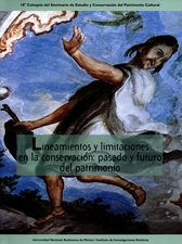 Lineamientos y limitaciones en la conservación. Pasado y futuro del patrimonio