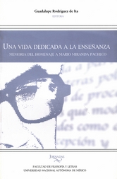 Una vida dedicada a la enseñanza universitaria. Memoria homenaje a Mario Miranda Pacheco