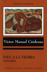 Fiel a la tierra. (1979-2003)