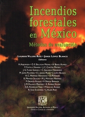 Incendios forestales en México. Métodos de evaluación