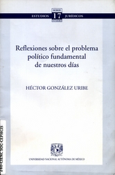 Reflexiones sobre el problema político fundamental de nuestros días