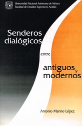 Senderos dialógicos entre antiguos y modernos