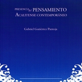 Presencia del pensamiento acalitense contemporáneo