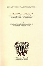 Theatro americano. Descripción general de los reinos y provincias de la Nueva España y sus jurisdicciones