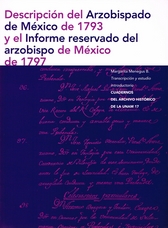 Descripción del arzobispado de México de 1793 y el informe reservado del arzobispo de México de 1797