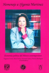 Economía política del México contemporáneo homenaje a Ifigenia Martínez