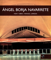 Ángel Borja Navarrete. Vida y obra