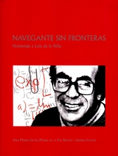 Navegante sin fronteras. Homenaje a Luis de la Peña