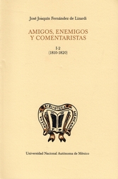 Amigos, enemigos y comentaristas Vol. I-2 (1810-1820)