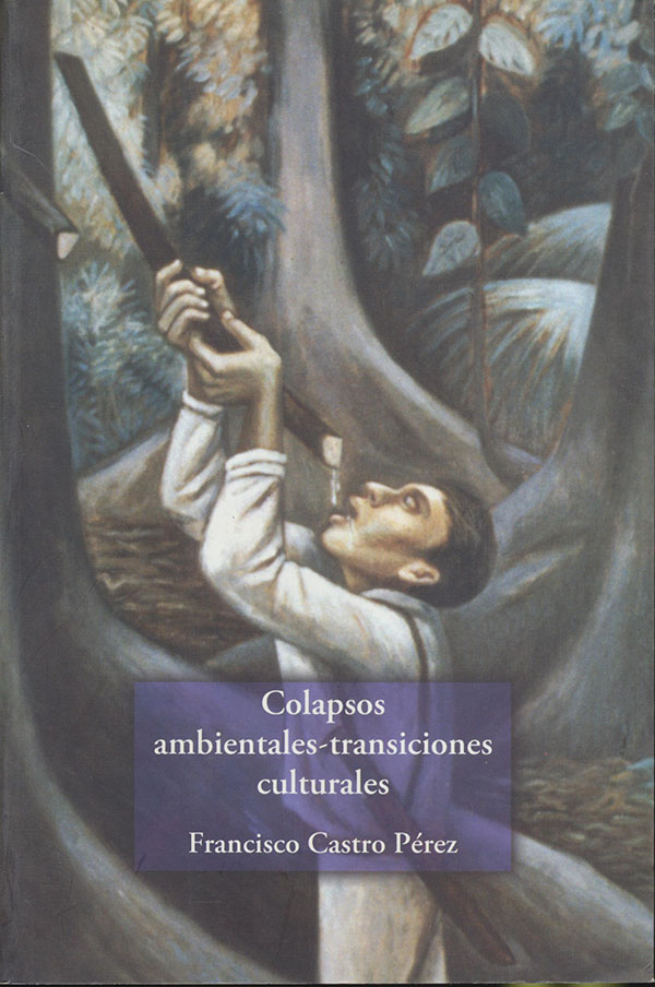 Colapsos ambientales-transiciones culturales