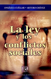 La ley y los conflictos sociales en México