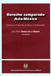 Derecho comparado Asia-México. Culturas y sistemas jurídicos comparados