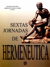 Hermenéutica, discurso y sociedad. Sextas Jornadas de Hermenéutica