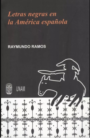 Letras negras en la América española