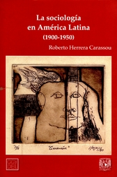 La sociología en América Latina 1900-1950