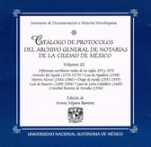 Catálogo de protocolos del archivo general de notarias de la Ciudad de México Vol. III