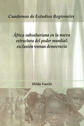 África subsahariana en la nueva estructura de poder mundial. Exclusión versus democracia