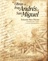 Obras de Fray Andrés de San Miguel