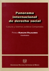 Panorama internacional de derecho social. Culturas y sistemas jurídicos comparados