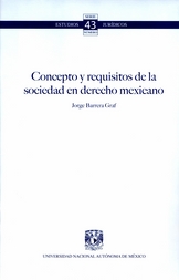 Concepto y requisitos de la sociedad en derecho mexicano No. 43