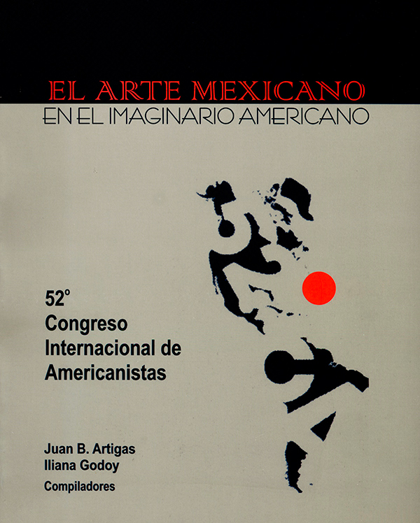 El arte mexicano. En el imaginario americano