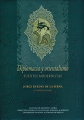 Diplomacia y orientalismo. Fuentes modernistas