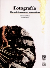Fotografía: manual de procesos alternativos