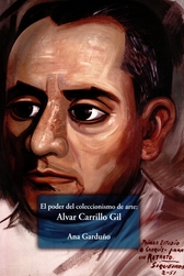 El poder del coleccionismo de arte. Álvaro Carrillo Gil