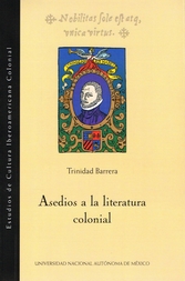 Asedios a la literatura colonial