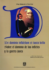 De dominio infidelium et iusto bello. Sobre el dominio de los infieles y la guerra justa