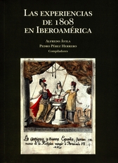 Las experiencias de 1808 en Iberoamérica