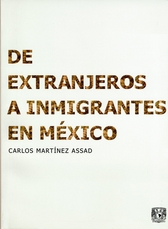 De extranjeros a inmigrantes en México