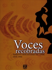 Voces recobradas. Narrativa mexicana fuera del canon 1925-1950