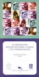 La migración México-Estados Unidos y su feminización